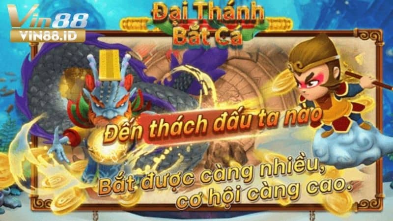 Giới thiệu về game đại thánh bắt cá