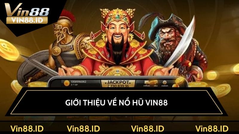 Nổ hũ VIN88